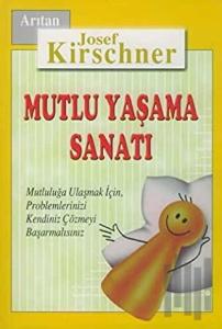 Mutlu Yaşama Sanatı