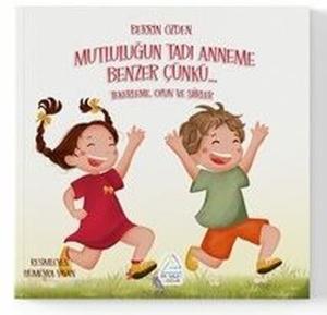 Mutluluğun Tadı Anneme Benzer Çünkü Tekerleme Oyun ve Şiirler