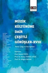 Müzik Kültürüne Dair Çeşitli Görüşler 18