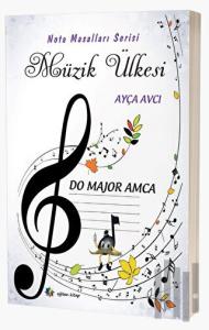 Müzik Ülkesi – Do Majör Amca Nota Masalları Serisi