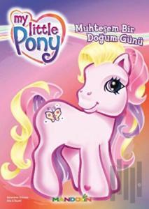My Little Pony - 1 - Muhteşem Bir Doğum Günü