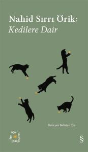 Nahid Sırrı Örik: Kedilere Dair - Everest Açıkhava 29