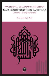 Nakşibendi Yolundan Parıltılar