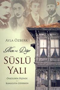 Nam-ı Diğer Süslü Yalı