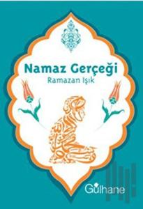 Namaz Gerçeği