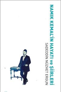 Namık Kemal'in Hayatı ve Şiirleri