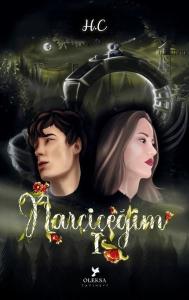 Narçiçeğim Cilt 1 - Şömizli Kapak