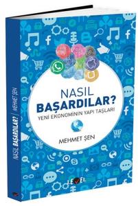 Nasıl Başardılar?