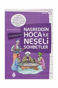 Nasreddin Hoca İle Neşeli Sohbetler 2 - Ye Kürküm Ye