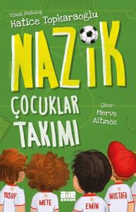 Nazik Çocuklar Takımı