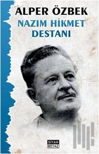 Nazım Hikmet Destanı