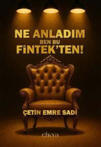 Ne Anladım Ben Bu Fintek'ten!