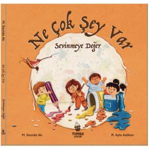 Ne Çok Şey Var Sevinmeye Değer (Ciltli)