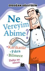 Ne Vereyim Abime?