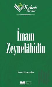 Nebevi Varisler 05 İmam Zeynelabidin