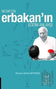 Necmettin Erbakan'ın Eğitim Anlayışı