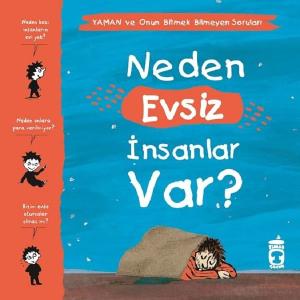 Neden Evsiz İnsanlar Var?-Yaman ve Onun Bitmek Bilmeyen Soruları