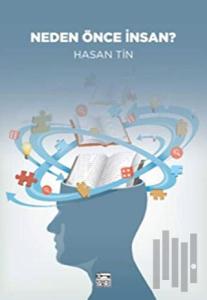 Neden Önce İnsan?