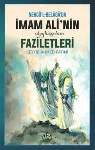Nehcül-Belaga'da İmam Ali'nin Faziletleri