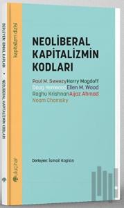 Neoliberal Kapitalizmin Kodları