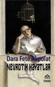 Nevrotik Hayatlar