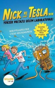 Nick ve Tesla'nın Yüksek Voltajlı Bilim Laboratuvarı