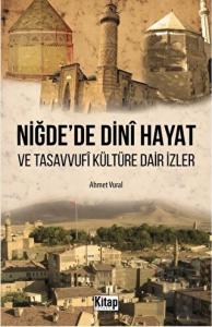 Niğde'de Dini Hayat ve Tasavvufi Kültüre Dair İzler