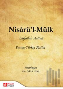 Nisarü’l - Mülk Lütfullah Halimi Farsça - Türkçe Sözlük