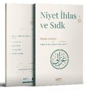 Niyet İhlas ve Sıdk
