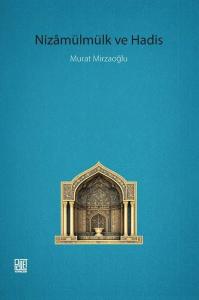 Nizamülmülk ve Hadis