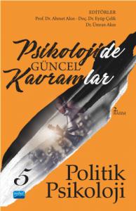 Psikolojide Güncel Kavramlar 5 - Politik Psikoloji