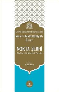 Nokta Şerhi Nuru'l-Arabi Külliyatı 5.Cilt