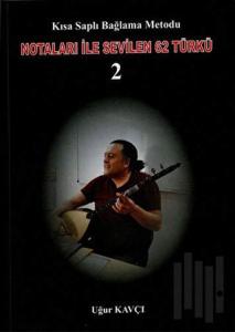 Notaları ile Sevilen 62 Türkü 2