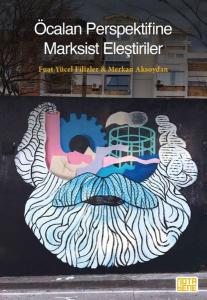 Öcalan Perspektifine Marksist Eleştiriler