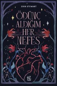 Ödünç Aldığım Her Nefes