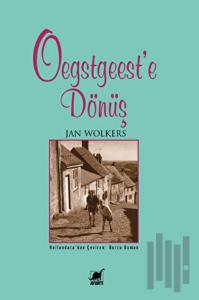 Oegstgeest’e Dönüş