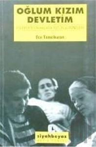 Oğlum, Kızım, Devletim Evlerden Sokaklara Tutuklu Anneleri