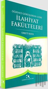 Öğrenci Görüşlerine Göre İlahiyat Fakülteleri