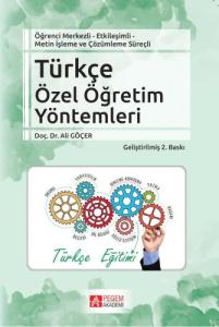 Öğrenci Merkezli - Etkileşimli Metin İşleme ve Çözümleme Süreçli Türkçe Özel Öğretim Yöntemleri