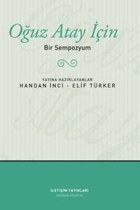 Oğuz Atay İçin Bİr Sempozyum