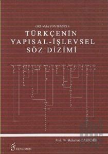Oklama Yöntemiyle Türkçenin Yapısal - İşlevsel Söz Dizimi