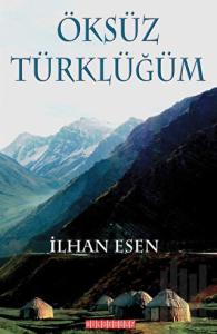 Öksüz Türklüğüm