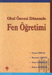Okul Öncesi Dönemde Fen Öğretimi