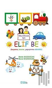 Okul Öncesi İçin Elif Be