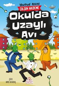 Okulda Uzaylı Avı - Çılgın Hademe
