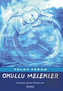 Okullu Melekler