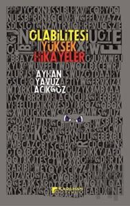 Olabilitesi Yüksek Hikayeler