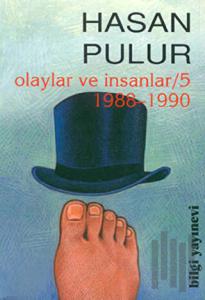 Olaylar ve İnsanlar / 5 1988-1990