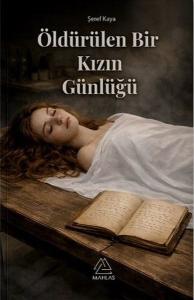 Öldürülen Bir Kızın Günlüğü