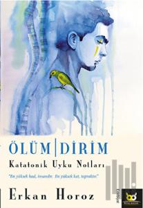 Ölüm / Dirim